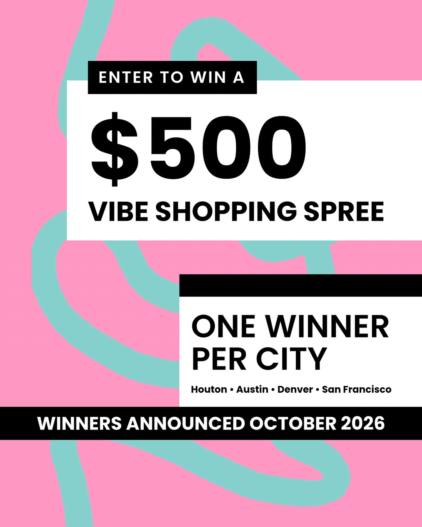 A $𝟱𝟬𝟬 𝗩𝗶𝗯𝗲 𝘀𝗵𝗼𝗽𝗽𝗶𝗻𝗴 𝘀𝗽𝗿𝗲𝗲…just for showing up and supporting local artists? ✨
We’re giving away a $500 Holiday Shopping Spree in every Vibe city: Houston, Austin, Denver & San Francisco.
All you have to do is come to the Spring and/or Summer markets in one of our Vibe cities and keep an eye out for our QR code signs placed all throughout the event. Scan to enter & you’re in! 🤍
It’s our little way of making your Vibe experience even sweeter.
𝗢𝗻𝗲 𝘄𝗶𝗻𝗻𝗲𝗿 𝗽𝗲𝗿 𝗰𝗶𝘁𝘆…𝗶𝘁 𝗺𝗶𝗴𝗵𝘁 𝗮𝘀 𝘄𝗲𝗹𝗹 𝗯𝗲 𝘆𝗼𝘂.
—
𝘋𝘪𝘴𝘤𝘭𝘢𝘪𝘮𝘦𝘳: 𝘖𝘯𝘦 𝘸𝘪𝘯𝘯𝘦𝘳 𝘱𝘦𝘳 𝘤𝘪𝘵𝘺. 𝘖𝘯𝘦 𝘦𝘯𝘵𝘳𝘺 𝘱𝘦𝘳 𝘱𝘦𝘳𝘴𝘰𝘯.𝘕𝘰 𝘱𝘶𝘳𝘤𝘩𝘢𝘴𝘦 𝘯𝘦𝘤𝘦𝘴𝘴𝘢𝘳𝘺. 𝘖𝘱𝘦𝘯 𝘵𝘰 𝘭𝘦𝘨𝘢𝘭 𝘜.𝘚. 𝘳𝘦𝘴𝘪𝘥𝘦𝘯𝘵𝘴 𝘢𝘨𝘦 18+. 𝘖𝘯𝘦 (1) 𝘸𝘪𝘯𝘯𝘦𝘳 𝘱𝘦𝘳 𝘱𝘢𝘳𝘵𝘪𝘤𝘪𝘱𝘢𝘵𝘪𝘯𝘨 𝘤𝘪𝘵𝘺 𝘸𝘪𝘭𝘭 𝘳𝘦𝘤𝘦𝘪𝘷𝘦 𝘢 $500 𝘝𝘪𝘣𝘦 𝘈𝘳𝘵𝘪𝘴𝘢𝘯 𝘔𝘢𝘳𝘬𝘦𝘵𝘴 𝘏𝘰𝘭𝘪𝘥𝘢𝘺 𝘚𝘩𝘰𝘱𝘱𝘪𝘯𝘨 𝘚𝘱𝘳𝘦𝘦 𝘳𝘦𝘥𝘦𝘦𝘮𝘢𝘣𝘭𝘦 𝘢𝘵 𝘵𝘩𝘦 𝘏𝘰𝘭𝘪𝘥𝘢𝘺 𝘔𝘢𝘳𝘬𝘦𝘵 𝘪𝘯 𝘵𝘩𝘦 𝘸𝘪𝘯𝘯𝘦𝘳’𝘴 𝘴𝘦𝘭𝘦𝘤𝘵𝘦𝘥 𝘤𝘪𝘵𝘺. 𝘌𝘯𝘵𝘳𝘪𝘦𝘴 𝘢𝘤𝘤𝘦𝘱𝘵𝘦𝘥 𝘶𝘯𝘵𝘪𝘭 𝘖𝘤𝘵𝘰𝘣𝘦𝘳 2026. 𝘞𝘪𝘯𝘯𝘦𝘳𝘴 𝘸𝘪𝘭𝘭 𝘣𝘦 𝘳𝘢𝘯𝘥𝘰𝘮𝘭𝘺 𝘴𝘦𝘭𝘦𝘤𝘵𝘦𝘥 𝘢𝘯𝘥 𝘢𝘯𝘯𝘰𝘶𝘯𝘤𝘦𝘥 𝘰𝘯 𝘝𝘪𝘣𝘦 𝘈𝘳𝘵𝘪𝘴𝘢𝘯 𝘔𝘢𝘳𝘬𝘦𝘵𝘴 𝘴𝘰𝘤𝘪𝘢𝘭 𝘮𝘦𝘥𝘪𝘢 𝘤𝘩𝘢𝘯𝘯𝘦𝘭𝘴. 𝘗𝘳𝘪𝘻𝘦 𝘯𝘰𝘵 𝘵𝘳𝘢𝘯𝘴𝘧𝘦𝘳𝘢𝘣𝘭𝘦 𝘢𝘯𝘥 𝘯𝘰 𝘤𝘢𝘴𝘩 𝘴𝘶𝘣𝘴𝘵𝘪𝘵𝘶𝘵𝘪𝘰𝘯 𝘱𝘦𝘳𝘮𝘪𝘵𝘵𝘦𝘥. 𝘛𝘩𝘪𝘴 𝘱𝘳𝘰𝘮𝘰𝘵𝘪𝘰𝘯 𝘪𝘴 𝘯𝘰𝘵 𝘴𝘱𝘰𝘯𝘴𝘰𝘳𝘦𝘥, 𝘦𝘯𝘥𝘰𝘳𝘴𝘦𝘥, 𝘰𝘳 𝘢𝘥𝘮𝘪𝘯𝘪𝘴𝘵𝘦𝘳𝘦𝘥 𝘣𝘺 𝘐𝘯𝘴𝘵𝘢𝘨𝘳𝘢𝘮, 𝘍𝘢𝘤𝘦𝘣𝘰𝘰𝘬, 𝘰𝘳 𝘔𝘦𝘵𝘢. 𝘝𝘰𝘪𝘥 𝘸𝘩𝘦𝘳𝘦 𝘱𝘳𝘰𝘩𝘪𝘣𝘪𝘵𝘦𝘥.