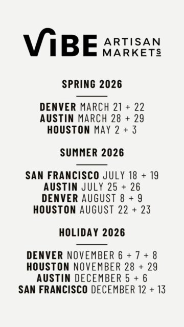 🌀VIBE MARKET TOUR 2026🌀
Four cities. One NEW city. One NEW venue. A full year of markets packed with stunning 𝙝𝙖𝙣𝙙𝙢𝙖𝙙𝙚 magic. ✨

➙ SPRING 2026
⸻
𝗗𝗘𝗡𝗩𝗘𝗥  March 21 + 22
𝗔𝗨𝗦𝗧𝗜𝗡  March 28 + 29
𝗛𝗢𝗨𝗦𝗧𝗢𝗡  May 2 + 3 (𝘕𝘌𝘞 𝘋𝘈𝘛𝘌)

➙ SUMMER 2026
⸻
𝗦𝗔𝗡 𝗙𝗥𝗔𝗡𝗖𝗜𝗦𝗖𝗢  July 18 + 19
𝗔𝗨𝗦𝗧𝗜𝗡  July 25 + 26
𝗗𝗘𝗡𝗩𝗘𝗥  August 8 + 9
𝗛𝗢𝗨𝗦𝗧𝗢𝗡  August 22 + 23

➙ HOLIDAY 2026
⸻
𝗗𝗘𝗡𝗩𝗘𝗥  November 6 + 7 + 8
𝗛𝗢𝗨𝗦𝗧𝗢𝗡  November 28 + 29
𝗔𝗨𝗦𝗧𝗜𝗡  December 5 + 6
𝗦𝗔𝗡 𝗙𝗥𝗔𝗡𝗖𝗜𝗦𝗖𝗢  December 12 + 13

Get ready for a full year of shopping small, celebrating makers and bringing the Vibe to cities we love.
𝘞𝘩𝘪𝘤𝘩 𝘤𝘪𝘵𝘺 𝘢𝘳𝘦 𝘺𝘰𝘶 𝘮𝘰𝘴𝘵 𝘦𝘹𝘤𝘪𝘵𝘦𝘥 𝘧𝘰𝘳?! 🎉

👉 👉 𝗛𝗲𝘆 𝗔𝗿𝘁𝗶𝘀𝘁𝘀 & 𝗠𝗮𝗸𝗲𝗿𝘀! 𝗦𝗣𝗥𝗜𝗡𝗚 𝟮𝟬𝟮𝟲 𝗮𝗽𝗽𝗹𝗶𝗰𝗮𝘁𝗶𝗼𝗻𝘀 𝗮𝗿𝗲 𝗡𝗢𝗪 𝗢𝗣𝗘𝗡 𝗼𝗻 𝗼𝘂𝗿 𝘄𝗲𝗯𝘀𝗶𝘁𝗲 𝙗𝙪𝙩 𝙘𝙡𝙤𝙨𝙚 𝙨𝙤𝙤𝙣!